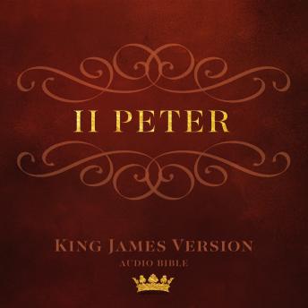 Book of II Peter: King James Version Audio Bible