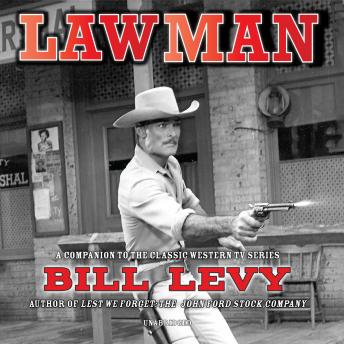 Lawman: A Companion to the Classic TV Western Series