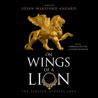 On Wings of a Lion: The Persian Glories Saga