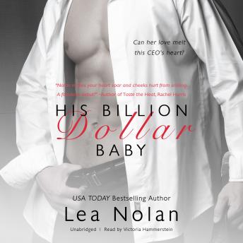 His Billion Dollar Baby, Lea Nolan