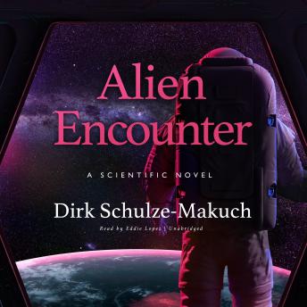 Alien Encounter: A Scientific Novel sample.