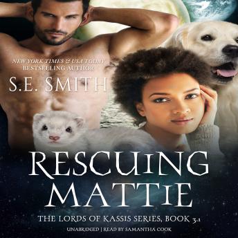 Rescuing Mattie: A Lords of Kassis Novella
