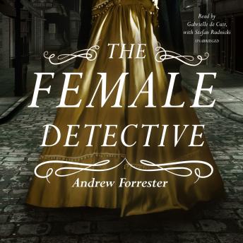 Female Detective, Andrew Forrester