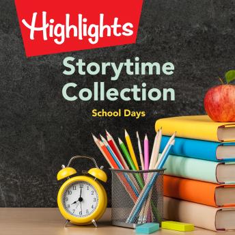 Storytime Collection: School Days