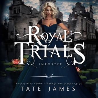Royal Trials: Imposter, Audio book by Tate James