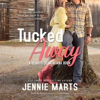 Tucked Away: A Hearts of Montana Book, Jennie Marts