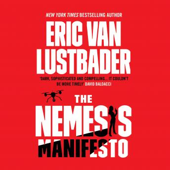 Listen The Nemesis Manifesto By Eric Van Lustbader Audiobook audiobook