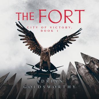 Fort, Audio book by Adrian Goldsworthy