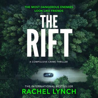 The Rift: A nail-biting and compulsive crime thriller