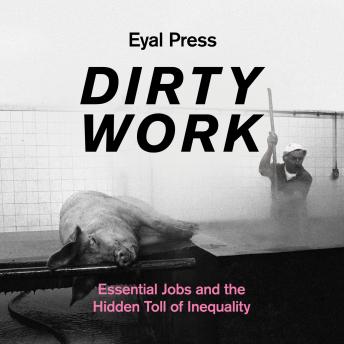 Download Dirty Work by Eyal Press