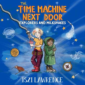 The Time Machine Next Door: Explorers and Milkshakes