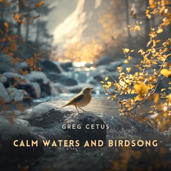 Calm Waters and Birdsong: Relaxing Atmosphere in a Leafy Sanctuary