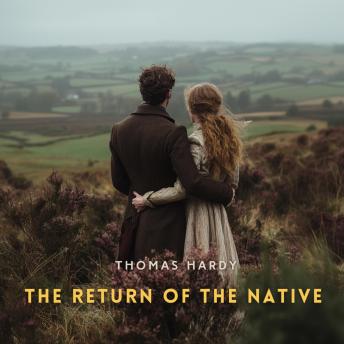 The Return of the Native, Volume 1