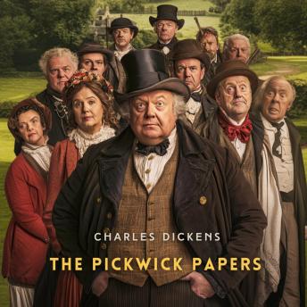 The Pickwick Papers, Volume 4