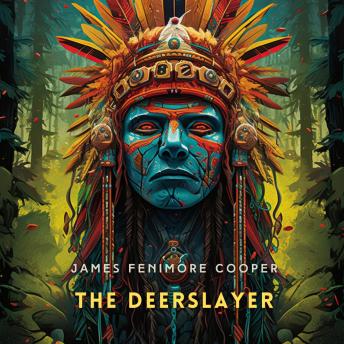 The Deerslayer: The First War Path