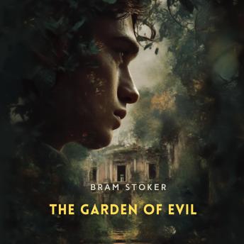 The Garden of Evil
