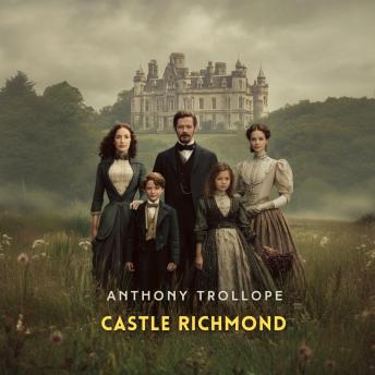 Castle Richmond, Volume 2