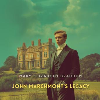 John Marchmont's Legacy
