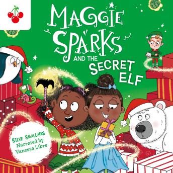 Maggie Sparks and the Secret Elf