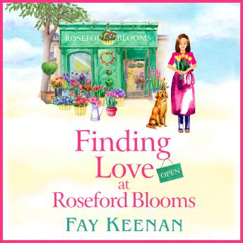 Finding Love at Roseford Blooms - Roseford  (Unabridged)