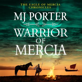 Warrior of Mercia - The Eagle of Mercia Chronicles  (Unabridged)