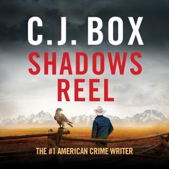 Listen to Shadows Reel by C.J. Box episode artwork