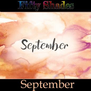 50 Shades of September