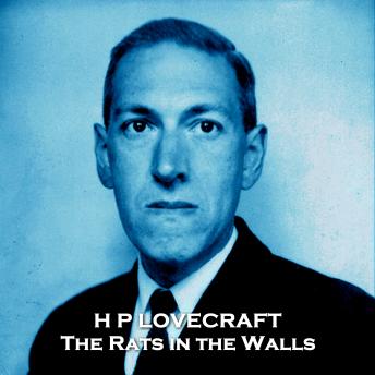 Rats in the Walls, Audio book by H.P. Lovecraft