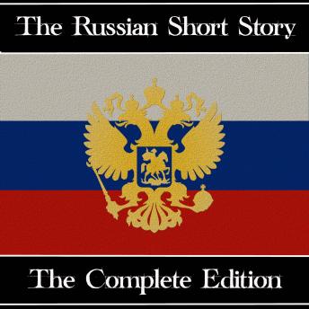 Russian Short Story - Complete Edition, Audio book by Nikolai Gogol, Alexander Pushkin