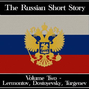 The Russian Short Story - Volume 2
