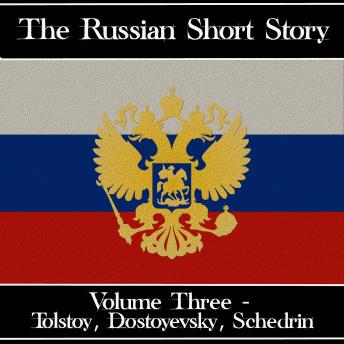 The Russian Short Story - Volume 3