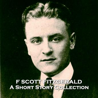 F Scott Fitzgerald - A Short Story Collection