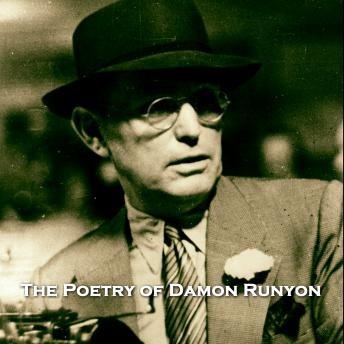 The Poetry of Damon Runyon