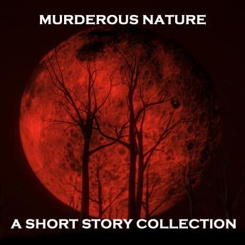 Murderous Nature - A Short Story Collection