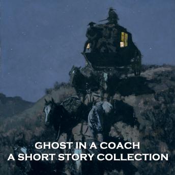 Ghost in a Coach - A Short Story Collection