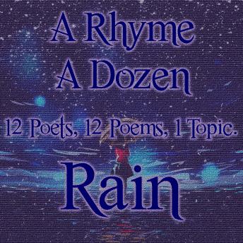 A Rhyme A Dozen - The Rain