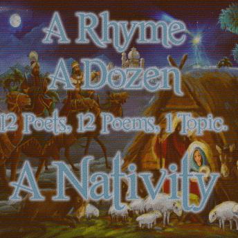 A Rhyme A Dozen - The Nativity