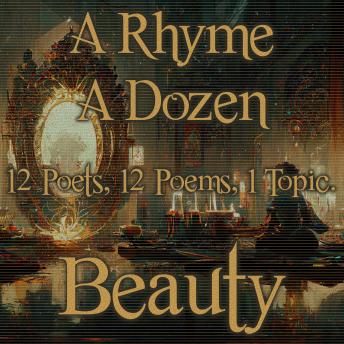 A Rhyme A Dozen - Beauty