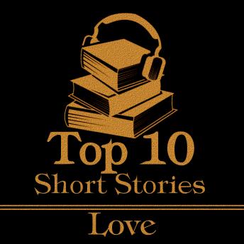 The Top 10 Short Stories - Love
