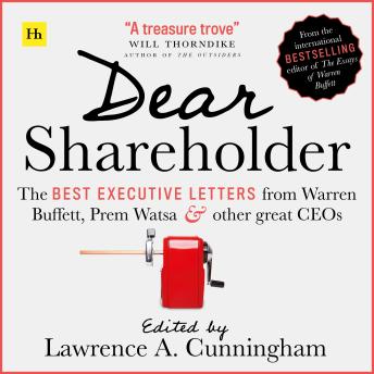 Dear Shareholder: The best executive letters from Warren Buffett, Prem Watsa and other great CEOs