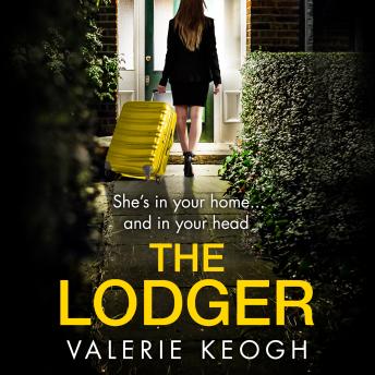 The Lodger - An addictive, page-turning psychological thriller from Valerie Keogh (Unabridged)
