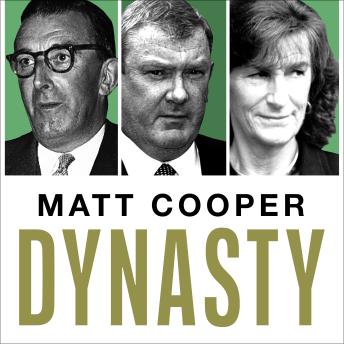 Dynasty: Scandals, Triumph, Turmoil and Succession at the heart of Dunnes Stores  SHORTLISTED FOR THE IRISH BOOK AWARDS 2025