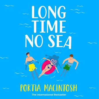 Long Time No Sea (Unabridged)