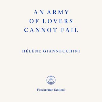 An Army of Lovers Cannot Fail (Unabridged)