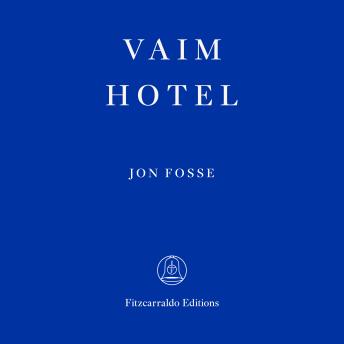 Vaim Hotel (Unabridged)