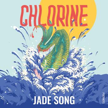 Chlorine: 'Entrances even as it unsettles' – Buzzfeed : Jade Song episode artwork
