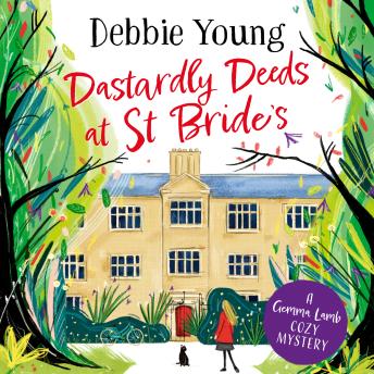 Dastardly Deeds at St Bride's - A Gemma Lamb Cozy Mystery  (Unabridged)