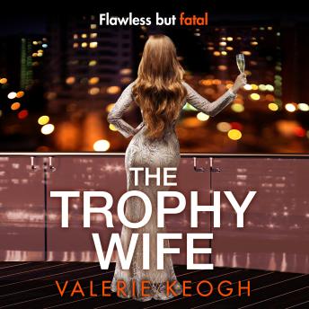 The Trophy Wife (Unabridged)