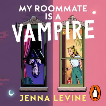 Listen Free To My Roommate Is A Vampire By Jenna Levine With A Free Trial.