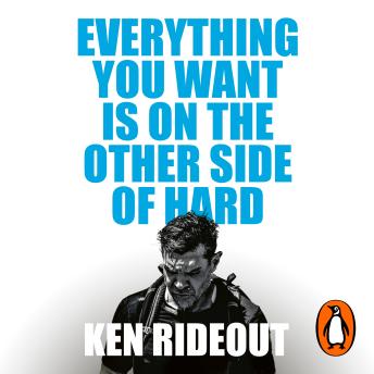 Everything You Want Is on the Other Side of Hard: The Inspirational memoir from the world's fastest marathon runner over fifty